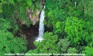 Destinasi Wisata Alam Tersembunyi Air Terjun Antrukan Lumajang Destinasi Wisata Alam Tersembunyi Air Terjun Antrukan Lumajang